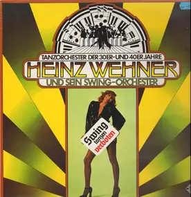 Heinz Wehner und sein Swing-Orchester - swing tanzen verboten