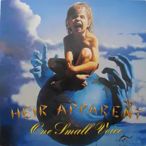 Heir Apparent - One Small Voice