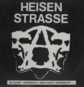 Heisen Strasse - Es bleibt ungerecht, aber nicht ungerächt....