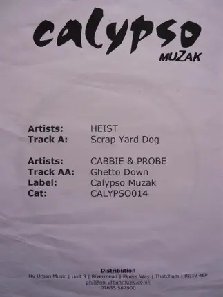 Heist / Cabbie & Dj Probe - Scrap Yard Dog / Ghetto Down