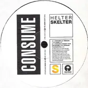 12inch Vinyl Single - Helter Skelter - Consume