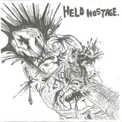 Get It Today - Held Hostage / Get It Today