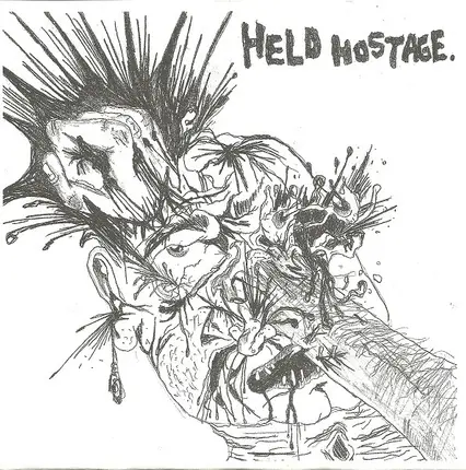 Held Hostage / Get It Today - Held Hostage / Get It Today