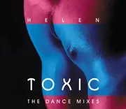 CD Single - Helen - Toxic (The Dance Mixes)