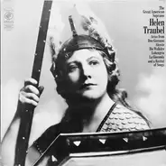 Helen Traubel - Arias From Don Giovanni, Alceste, Die Walkure, Lohengrin, La Gioconda And A Recital Of Songs