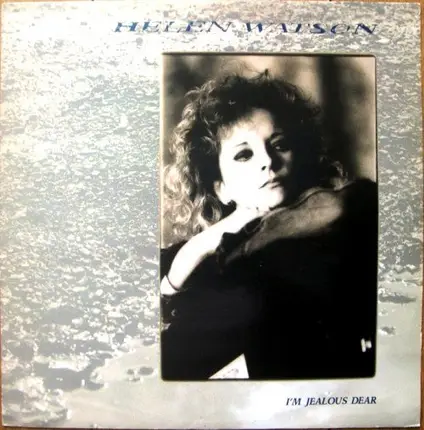 Helen Watson - I'm Jealous Dear