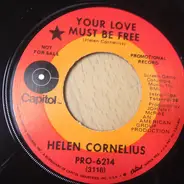 Helen Cornelius - Your Love Must Be Free