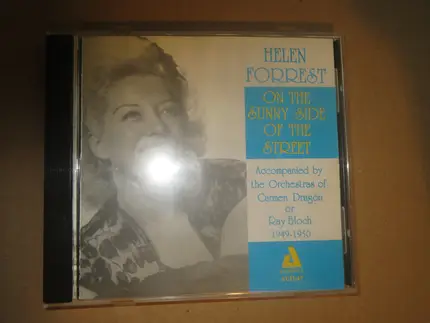 Helen Forrest Accompanied By Carmen Dragon Orchestra - On The Sunny Side Of The Street