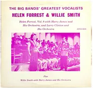 Helen Forrest, Harry James, Helen Forrest a.o. - The Big Bands' Greatest Vocalists: Helen Forrest And Willie Smith