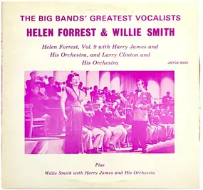 Helen Forrest - The Big Bands' Greatest Vocalists: Helen Forrest And Willie Smith