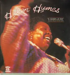 Helen Humes - 'E-Baba-Le-Ba' - The Rhythm And Blues Years