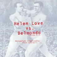 Helen Love Vs. Belmondo - Heavyweight Championship (- Flexi Battle!!! --)