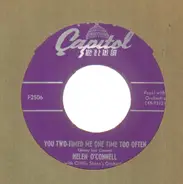 Helen O'Connell With Cliffie Stone's Orchestra - You Two-Timed Me One Time Too Often / Rub-A-Dub-Dub