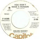 7inch Vinyl Single - Helen Reddy - You Don't Need A Reason