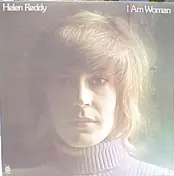 Helen Reddy - I Am Woman
