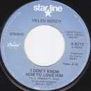 7inch Vinyl Single - Helen Reddy - I Don't Know How To Love Him / I Am Woman