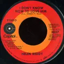 7inch Vinyl Single - Helen Reddy - I Don't Know How To Love Him / I Believe In Music