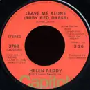 7inch Vinyl Single - Helen Reddy - Leave Me Alone (Ruby Red Dress) / The Old Fashioned Way