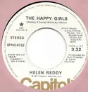 7inch Vinyl Single - Helen Reddy - The Happy Girls