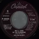 7inch Vinyl Single - Helen Reddy - We'll Sing In The Sunshine - Promo / Mono