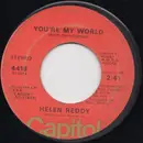 7inch Vinyl Single - Helen Reddy - You're My World