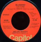 7inch Vinyl Single - Helen Reddy - Bluebird / You Don't Need A Reason