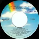 7inch Vinyl Single - Helen Reddy - I Can't Say Goodbye To You / Let's Just Stay Home Tonight