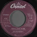 7inch Vinyl Single - Helen Reddy - Make Love To Me