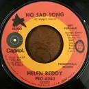 7inch Vinyl Single - Helen Reddy - No Sad Song