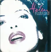 7inch Vinyl Single - Helen Schneider - It Doesn't Matter