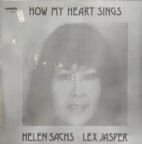 Helen Sachs • Lex Jasper - How My Heart Sings