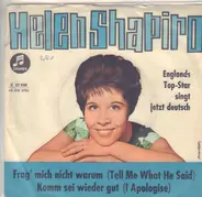 Helen Shapiro - Frag' Mich Nicht Warum / Komm Sei Wieder Gut