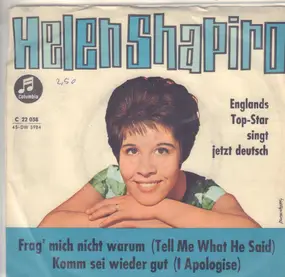 Helen Shapiro - Frag' Mich Nicht Warum / Komm Sei Wieder Gut