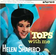 7inch Vinyl Single - Helen Shapiro - Tops With Me