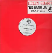 Helen Sharpe - Got 2 Have Your Love