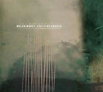 Helen Money - Arriving Angels