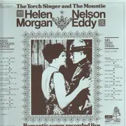 Helen Morgan, Nelson Eddy - The Torch Singer and the Mountie