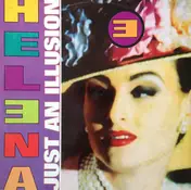 Helena - Just An Illusion