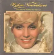 Helena Vondráčková - Unter Der Asche Meiner Liebe Ist Noch Glut