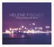 Helene Fischer - Atemlos Durch Die Nacht