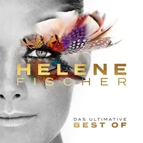 Helene Fischer - Das Ultimative Best of