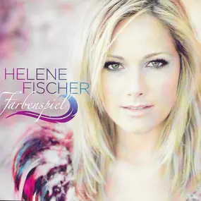 Helene Fischer - Farbenspiel