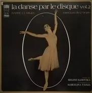 Hélène Sadovska Accompagnée Par Samuelina Tahija - La Danse Par Le Disque Vol.2 'Barre Et Milieu Exercices Du 2e Degré'