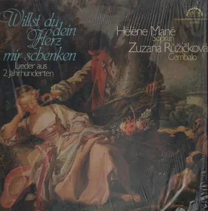 Helene Mane, Zuzana Ruzickova - Willst Du Dein Herz Mir Schenken
