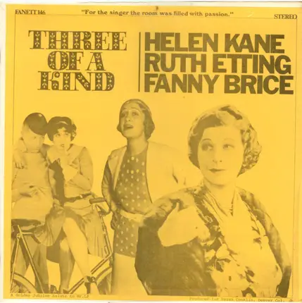 Helen Kane , Ruth Etting , Fanny Brice - Three Of A Kind
