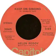 7'' - Helen Reddy - Keep On Singing / You're My Home