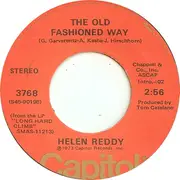 7'' - Helen Reddy - Leave Me Alone (Ruby Red Dress) / The Old Fashioned Way