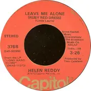 7'' - Helen Reddy - Leave Me Alone (Ruby Red Dress) / The Old Fashioned Way