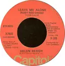 7'' - Helen Reddy - Leave Me Alone (Ruby Red Dress) / The Old Fashioned Way