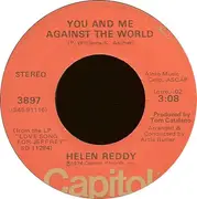 7'' - Helen Reddy - You And Me Against The World / Love Song For Jeffrey